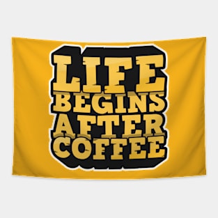 Life Begins After Coffee Tapestry