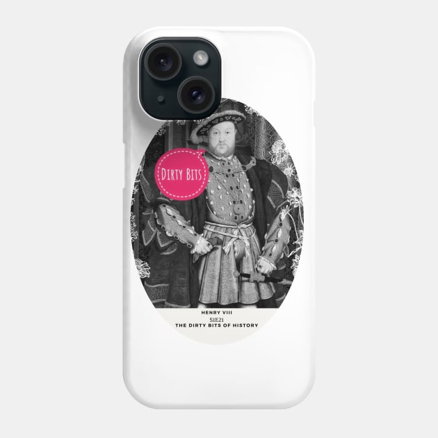 King Henry VIII Phone Case by DirtyBits