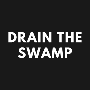 Drain the Swamp T-Shirt