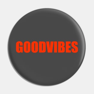 Good vibes Pin