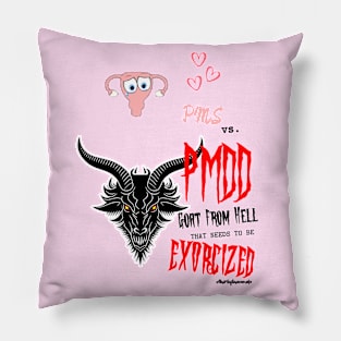 PMS vs PMDD Goat From Hell | PMDD Awareness Pillow