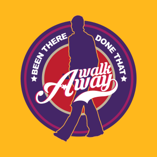 Walk Away T-Shirt