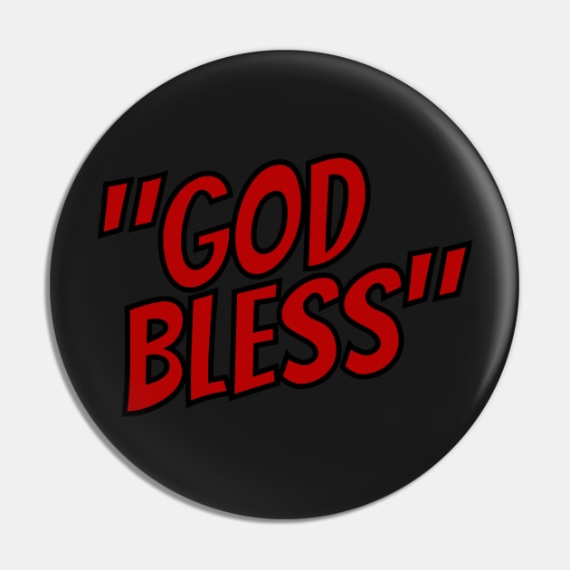 God Bless Pin by LukjanovArt