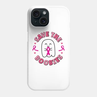 Save The Boobies Phone Case