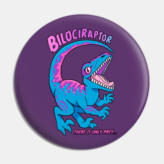 Bilociraptor - There Is Only Prey Pin by rebekie.b