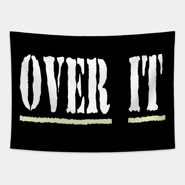 Over It Tapestry by best design