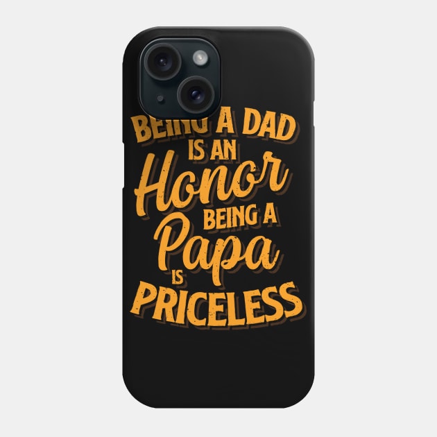 Father`s Day - Being a Dad is a Honor Phone Case by Lin-Eve