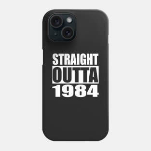 STRAIGHT OUTTA 1984 Dystopian Parody Phone Case