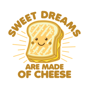 Sweet Dreams Grilled Cheese Humor Saying Graphic T-Shirt