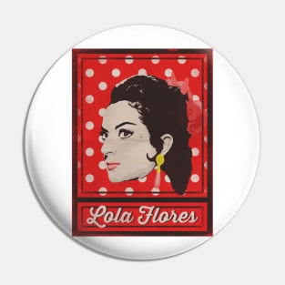 Lola Flores Poster Pin
