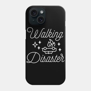 Walking Disaster and Trouble Maker Phone Case