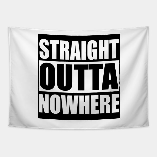 STRAIGHT OUTTA NOWHERE  Quarantine Sticker Tapestry by PlanetMonkey