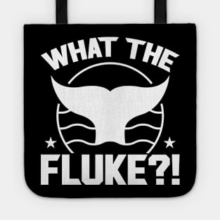 What The Fluke - Whale Watching Tote