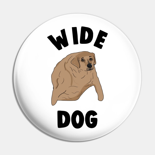 Wide Dog Meme Pin by Barnyardy