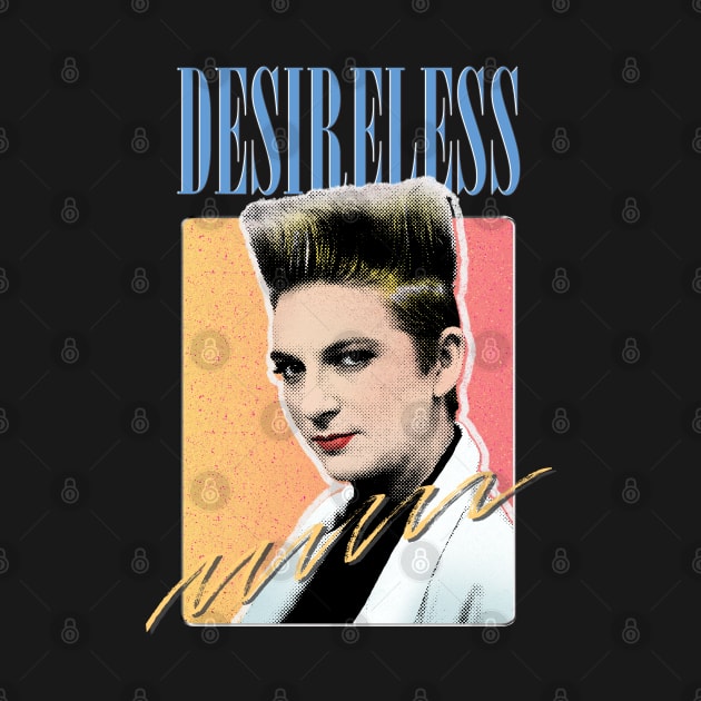 Desireless ---- 80s Aesthetic by DankFutura