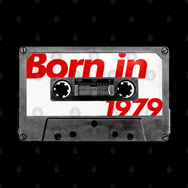 Born in 1979  ///// Retro Style Cassette Birthday Gift Design by unknown_pleasures