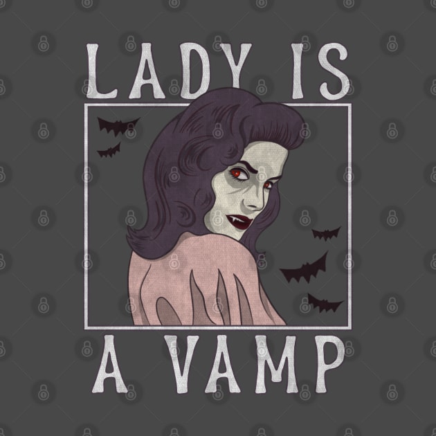 The Lady is a Vamp by LeMae Macabre