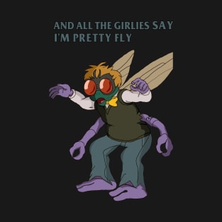 pretty fly T-Shirt