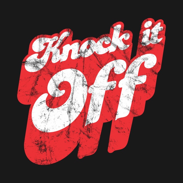 Knock It Off by Jennifer