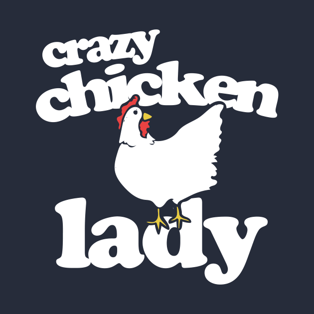 Crazy Chicken Lady by bubbsnugg