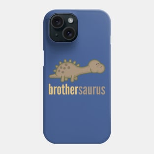 Brothersaurus Rex T-Shirt Family Dinosaur Shirt Set Phone Case