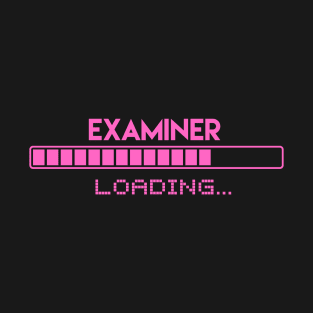 Examiner Loading T-Shirt