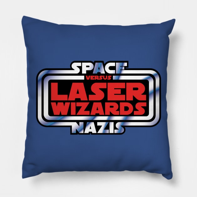 Space Nazis versus Laser Wizards (OG) Pillow by mannypdesign