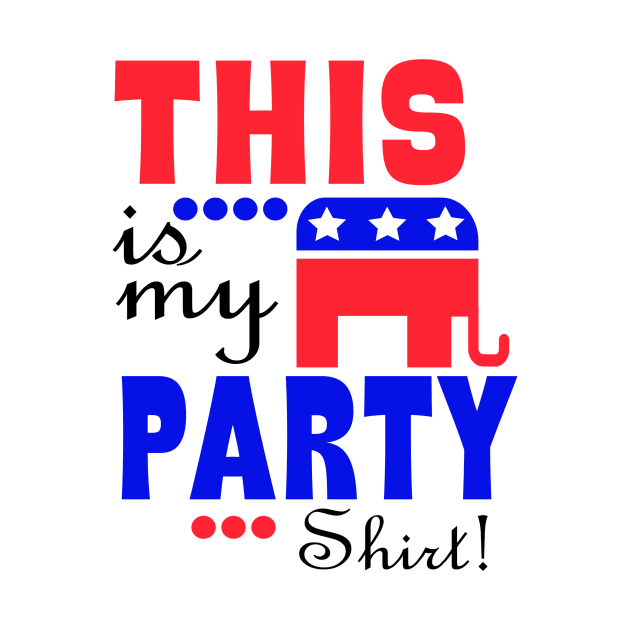 This Is My Republican Party shirt by Sunoria