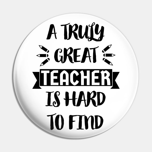 A Truly Great Teacher is Hard to Find - Typographic Design 2 Pin by art-by-shadab