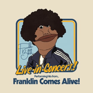 Franklin Comes Alive! T-Shirt
