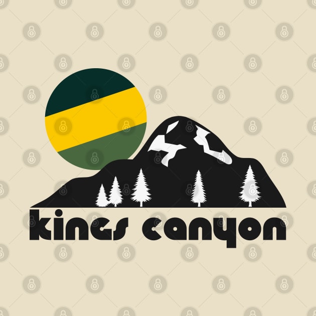 Retro Kings Canyon ))(( Tourist Souvenir National Park Design by darklordpug