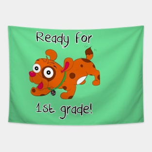 Ready for 1st Grade! Tapestry