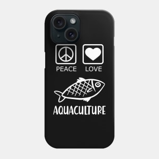 Aquaculture - Peace Love Phone Case