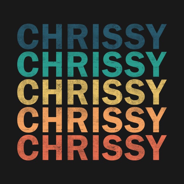 Chrissy Name T Shirt - Chrissy Vintage Retro Name Gift Item Tee by henrietacharthadfield