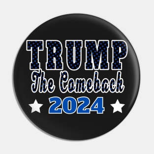 TRUMP THE COMEBACK 2024 BLUE STARS | CONSERVATIVE PATRIOT GIFTS Pin