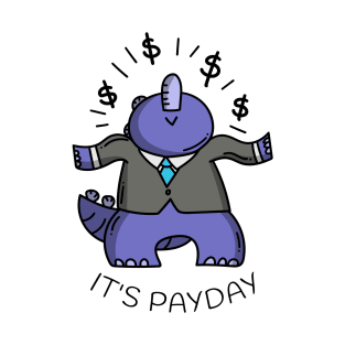 Its Payday T-Shirt