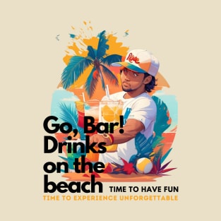 Drinks on the beach T-Shirt