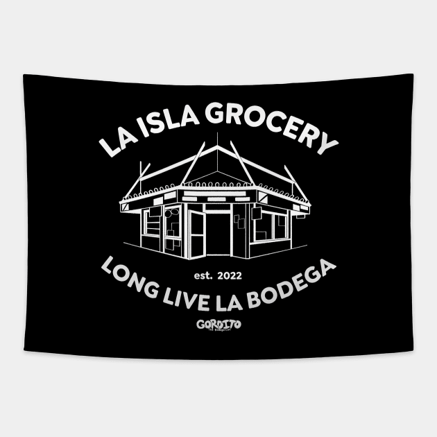 Long Live La Bodega (White) Tapestry by Gorditothebodegacat