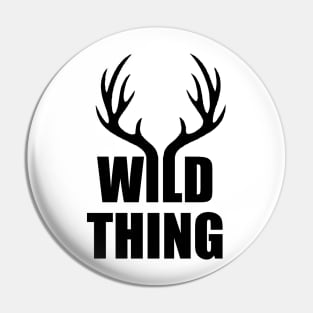 wild thing black Pin