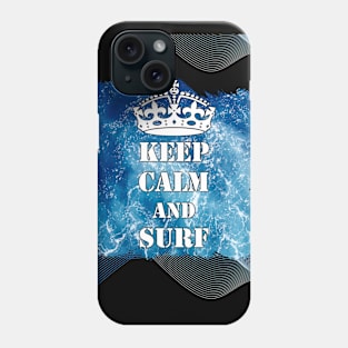 Keep Calm And Surf 52 - Summer Of Surfing Phone Case