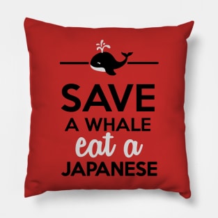 Eat & Drink - Save a Whale eat a Japanese Pillow