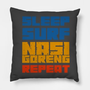 Sleep Surf Nasi Goreng Repeat Pillow