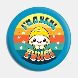 I'm a real FUNGI Pin