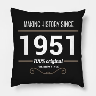 Making history since 1951 Pillow