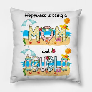 Happiness Is Being A Mom And Abuela Summer Beach Happy Mother's Day Pillow