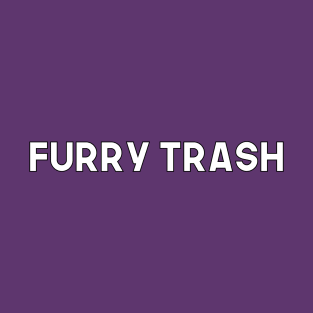 Furry Trash T-Shirt