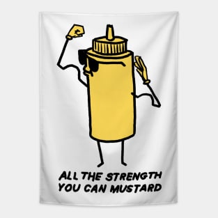 All The Strength You Can Mustard Tapestry