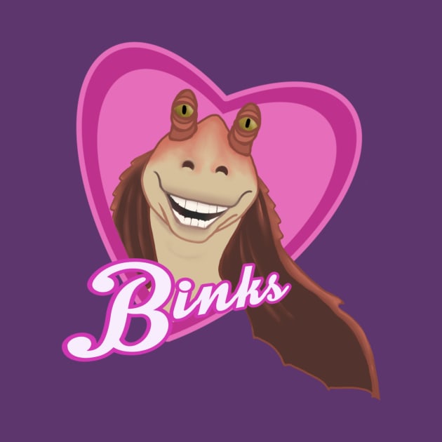 Live Laugh Binks by Galaxy Gray Shop