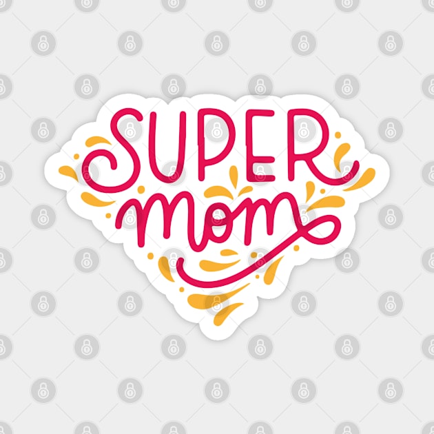 Super Mom Magnet by sticker happy