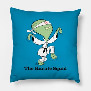 Karate Squid (Karate Kid parody) Pillow
